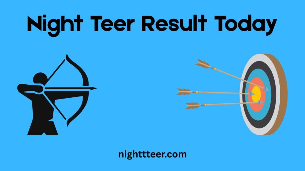 Night Teer Result Today